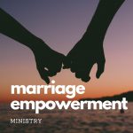 MARRIAGE EMPOWERMENT